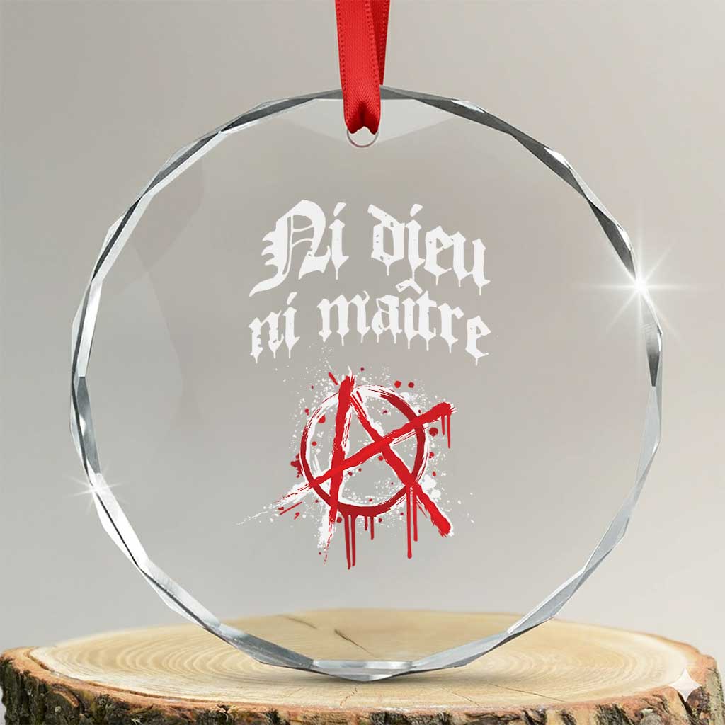 Ni Dieu Ni Maitre No God No Masters Crystal Glass Ornament Anarchy Symbol - Wonder Print Shop