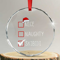 Nice Naughty Skibidi Crystal Glass Ornament Funny Xmas Santa List TS02