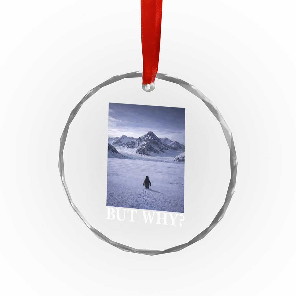 Nihilist Penguin But Why Crystal Glass Ornament Lone Penguin Walking Toward Mountain Meme