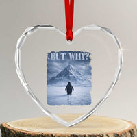 Nihilist Penguin But Why Heart Crystal Glass Ornament Snow Mountains Motivational Penguin Meme