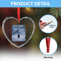 Nihilist Penguin But Why Heart Crystal Glass Ornament Snow Mountains Motivational Penguin Meme