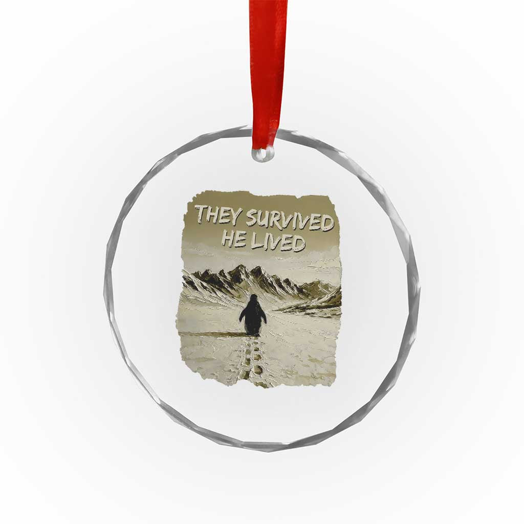 Nihilist Penguin Hiking Meme Crystal Glass Ornament They Survived He Lived