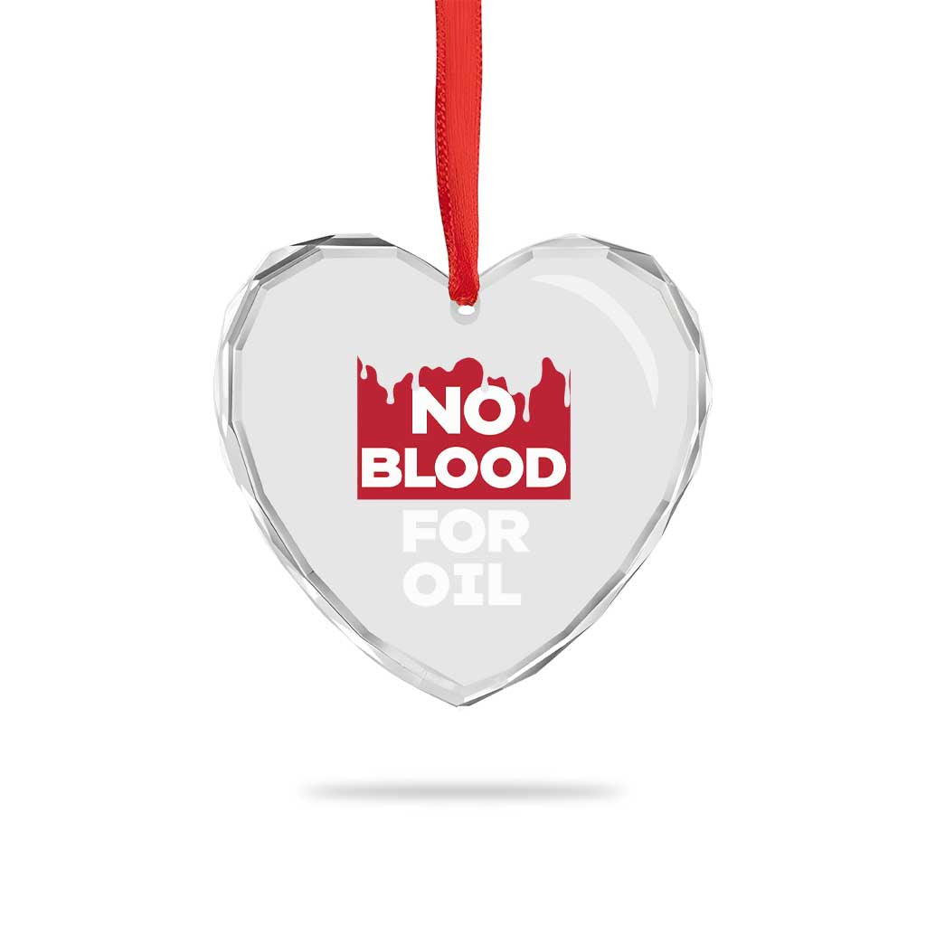 No Blood for Oil Heart Crystal Glass Ornament Anti-War Resource Exploitation - Wonder Print Shop