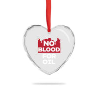 No Blood for Oil Heart Crystal Glass Ornament Anti-War Resource Exploitation - Wonder Print Shop