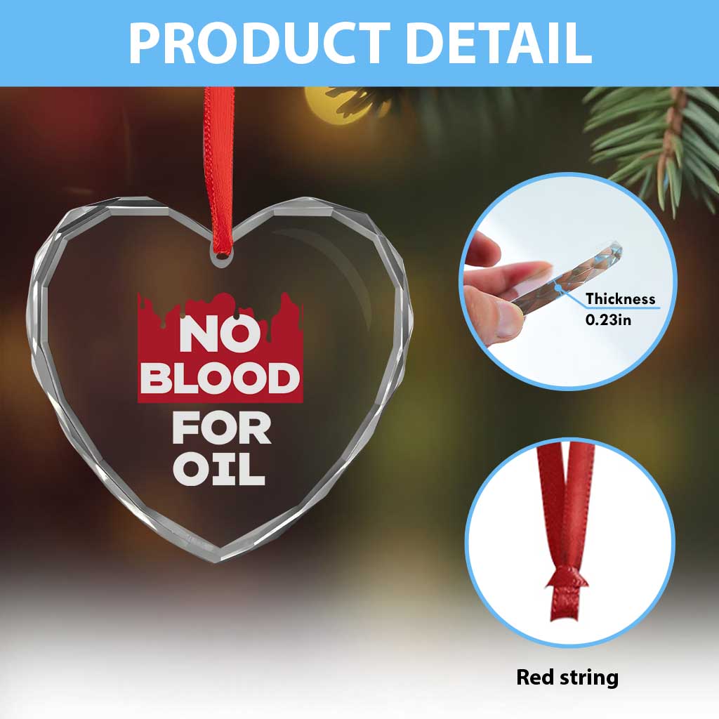 No Blood for Oil Heart Crystal Glass Ornament Anti-War Resource Exploitation - Wonder Print Shop