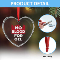 No Blood for Oil Heart Crystal Glass Ornament Anti-War Resource Exploitation - Wonder Print Shop
