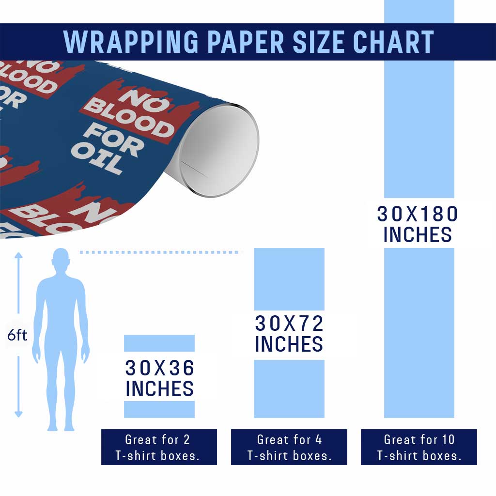 No Blood for Oil Wrapping Paper Roll Anti-War Resource Exploitation - Wonder Print Shop