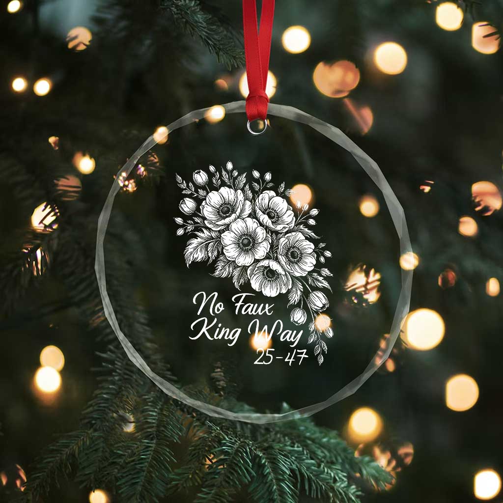 No Faux King Way 25 47 Crystal Glass Ornament Floral Bouquet Resist Authoritarian 25th Amendment