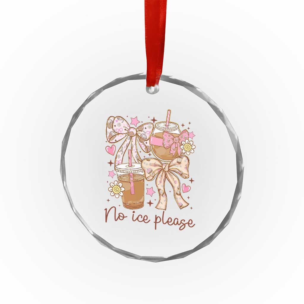 No Ice Please Crystal Glass Ornament Funny Coffee Lover Pro Immigration Political
