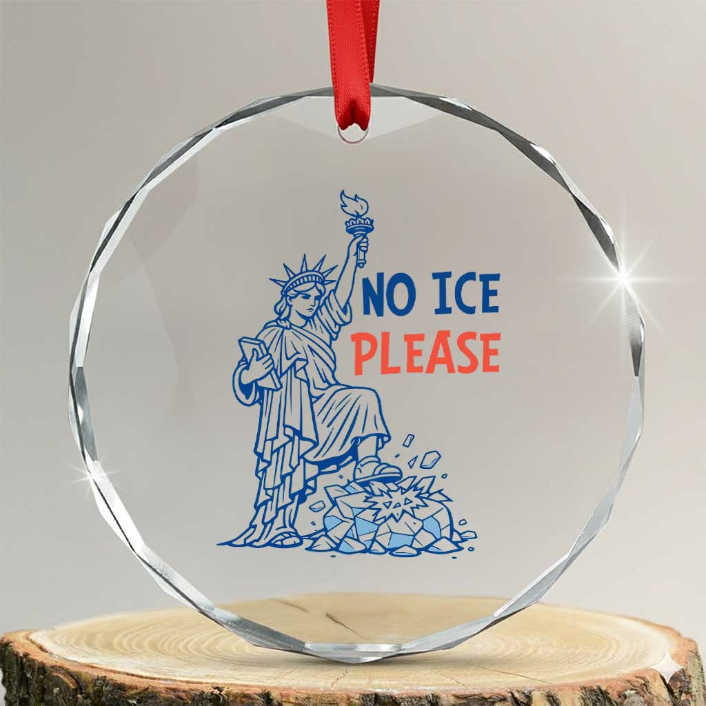 No Ice Please Crystal Glass Ornament Funny Statue of Liberty Anti ICE Deportation Human Rights