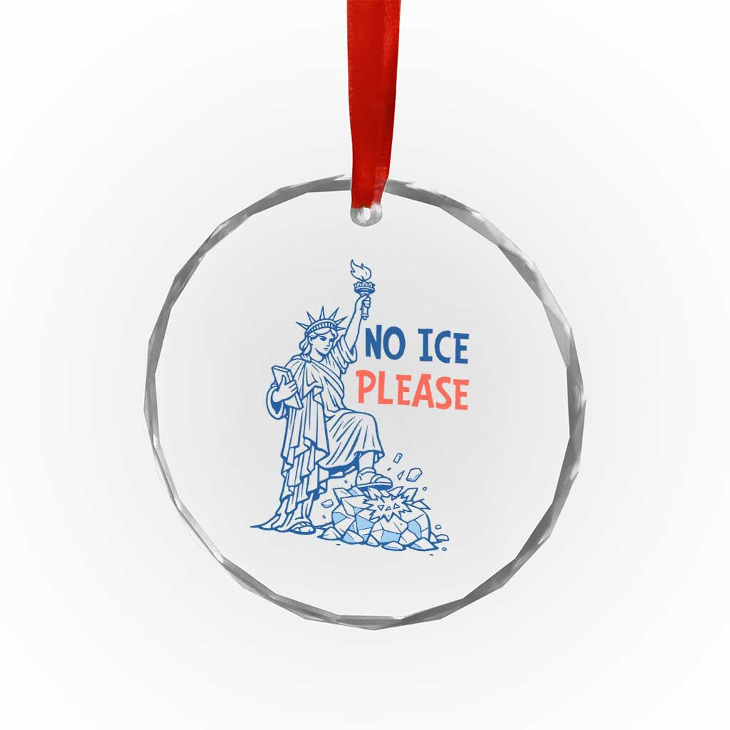 No Ice Please Crystal Glass Ornament Funny Statue of Liberty Anti ICE Deportation Human Rights