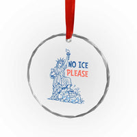 No Ice Please Crystal Glass Ornament Funny Statue of Liberty Anti ICE Deportation Human Rights