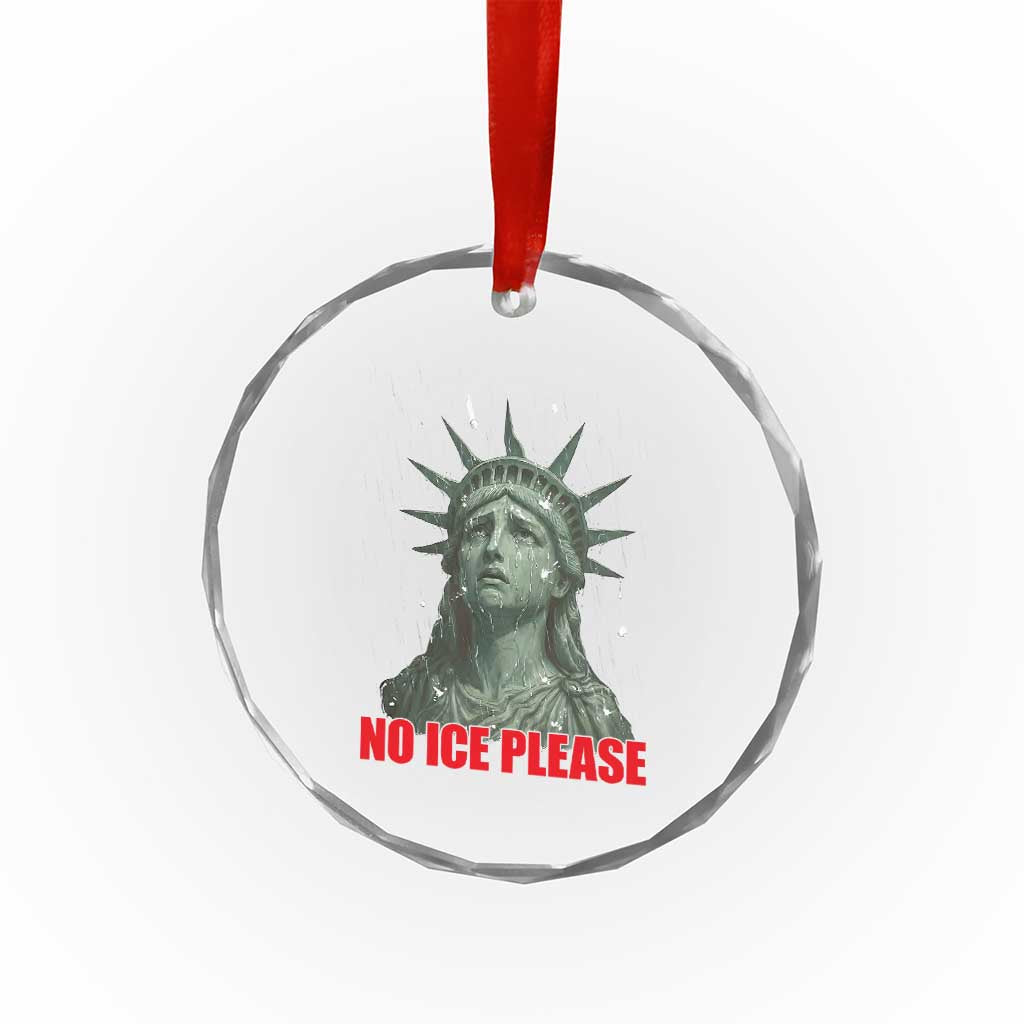 No Ice Please Crystal Glass Ornament Statue of Liberty Crying Anti ICE Deportation Human Rights