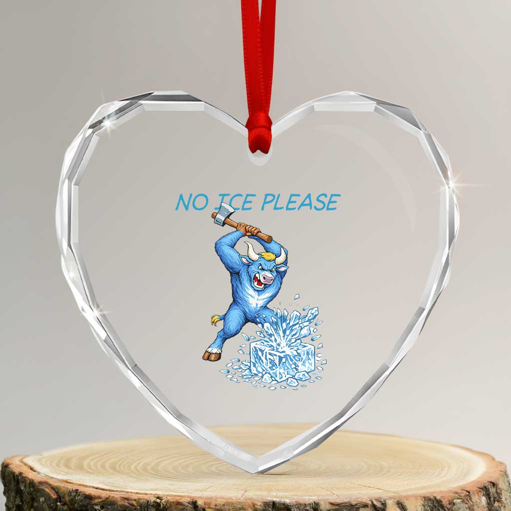 No Ice Please Heart Crystal Glass Ornament Funny Babe The Blue Ox Minnesota Folklore