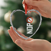 No ICE Protest Heart Crystal Glass Ornament Nope Sign Vertical