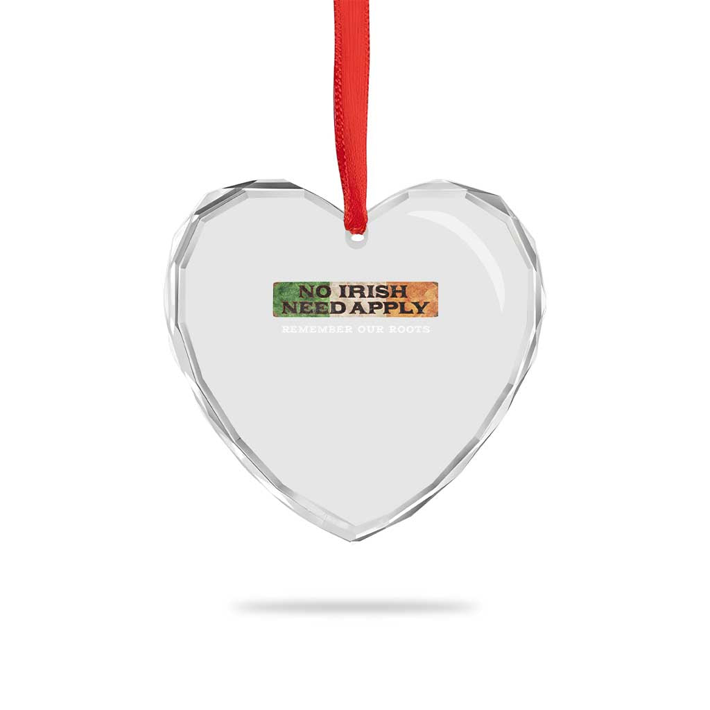 No Irish Need Apply Remember Our Roots Heart Crystal Glass Ornament Celtic Pride History