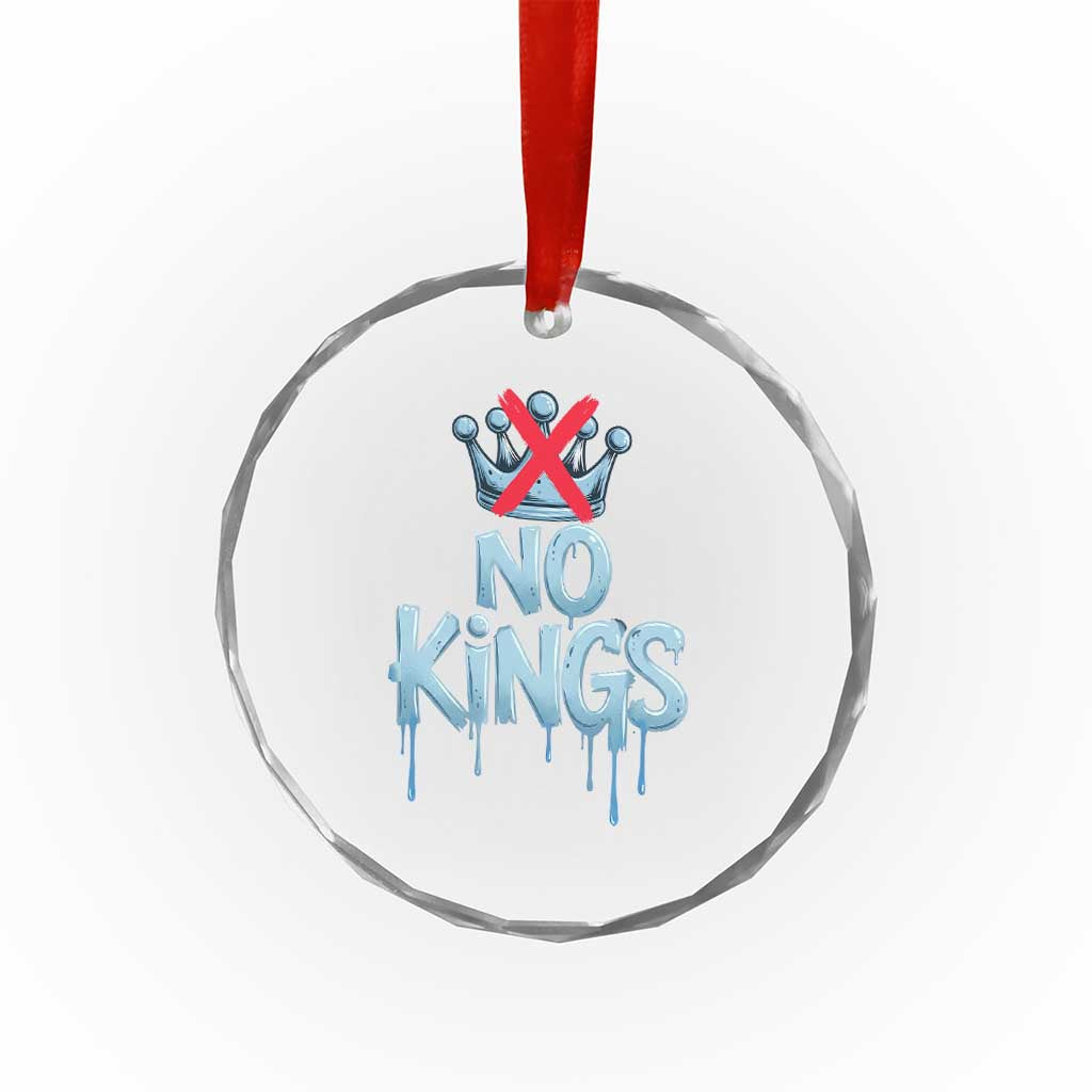 No Kings Abolish ICE Crystal Glass Ornament Anti Authoritarian Protest