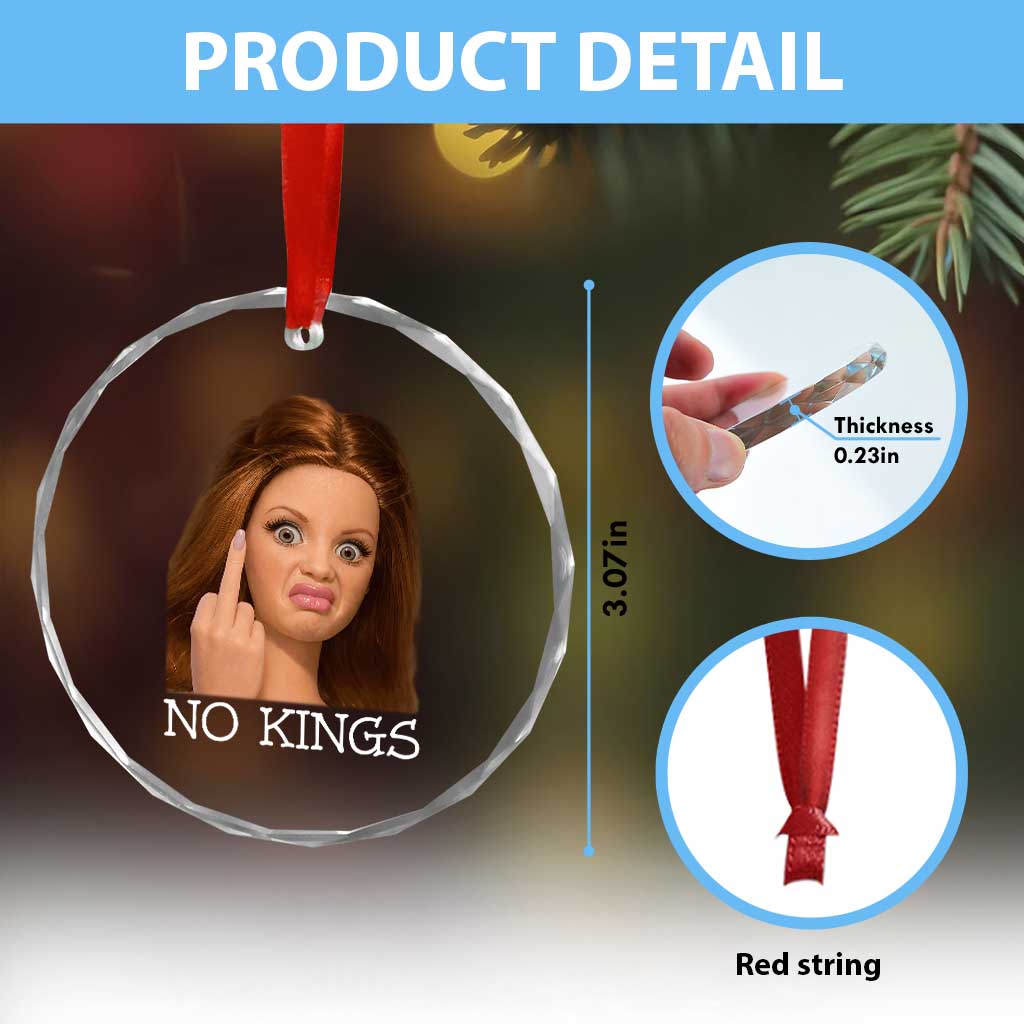 No Kings Crystal Glass Ornament Funny Disgusted Doll Face Meme