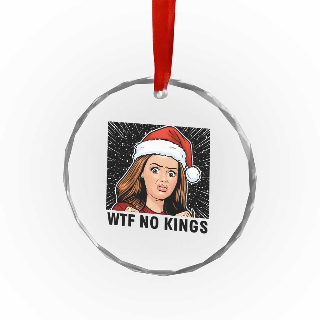 No Kings Crystal Glass Ornament Funny Disgusting Doll Face Meme Christmas TS14
