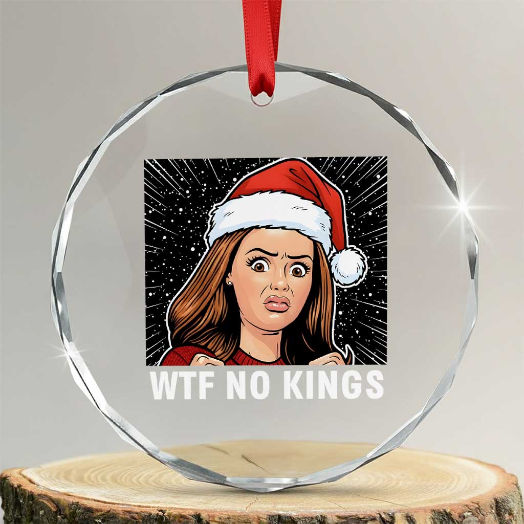 No Kings Crystal Glass Ornament Funny Doll Face Meme Christmas - Wonder Print Shop
