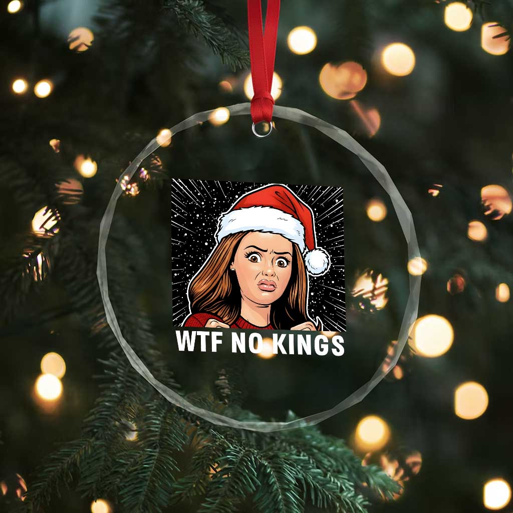 No Kings Crystal Glass Ornament Funny Doll Face Meme Christmas TS14