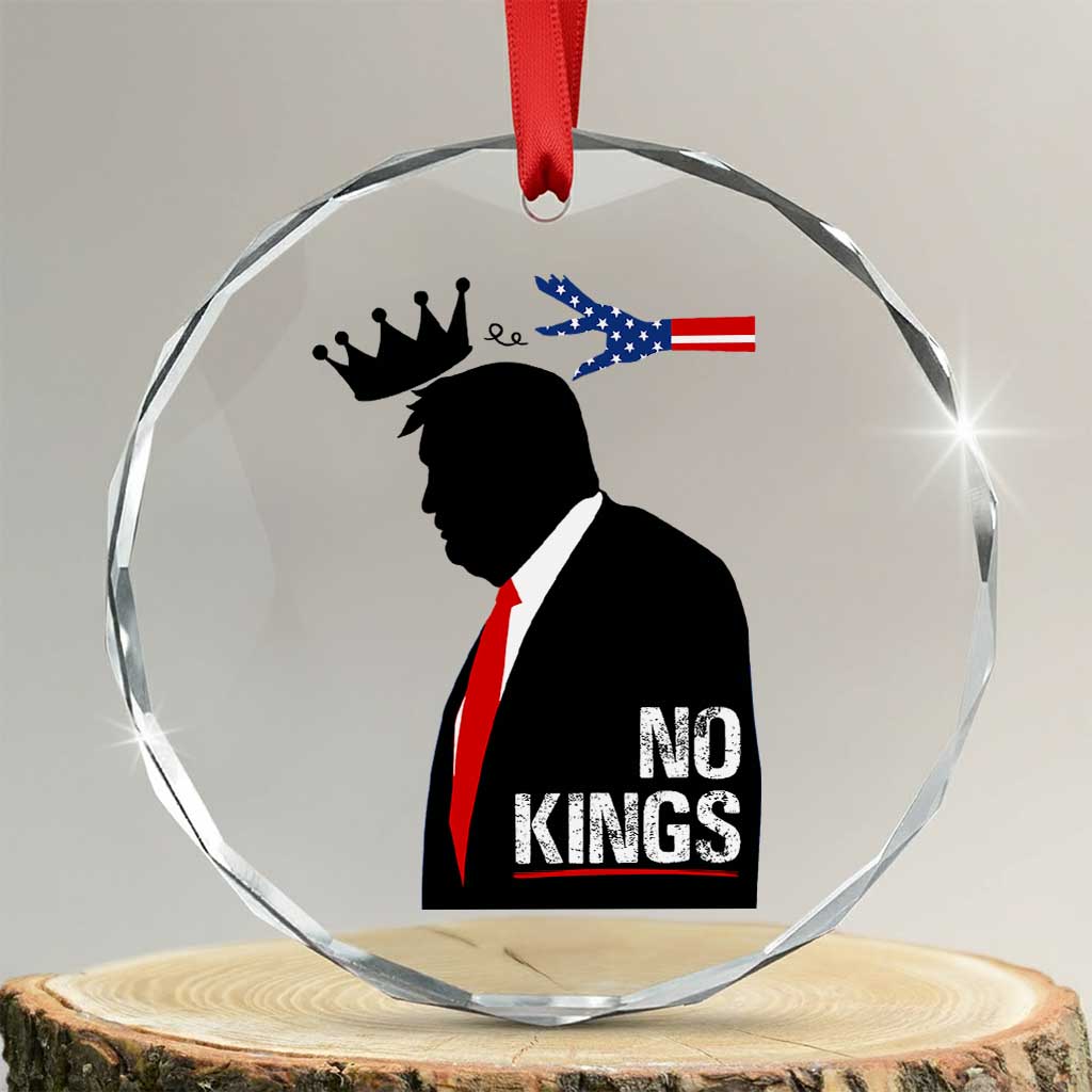 No Kings Crystal Glass Ornament Funny Resist Meme - Wonder Print Shop