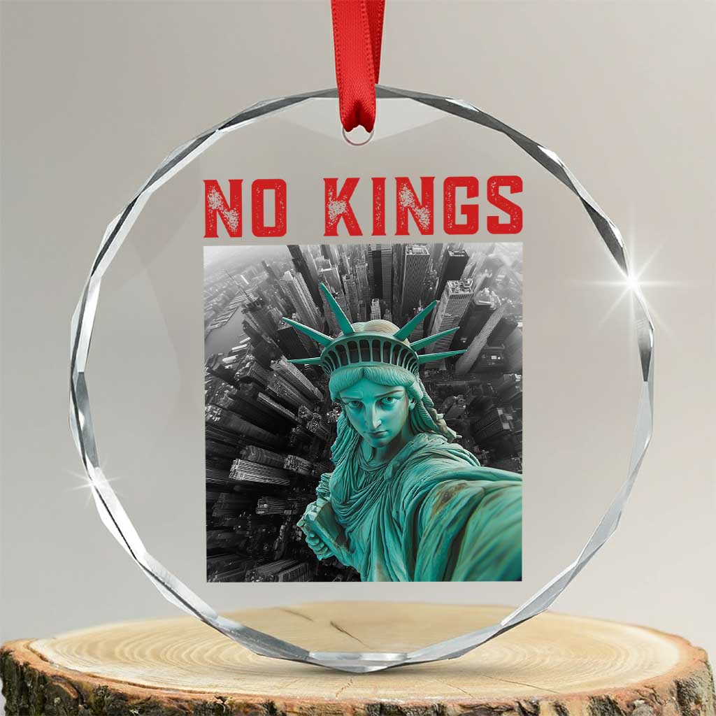 No Kings Crystal Glass Ornament Statue of Liberty Selfie Freedom - Wonder Print Shop