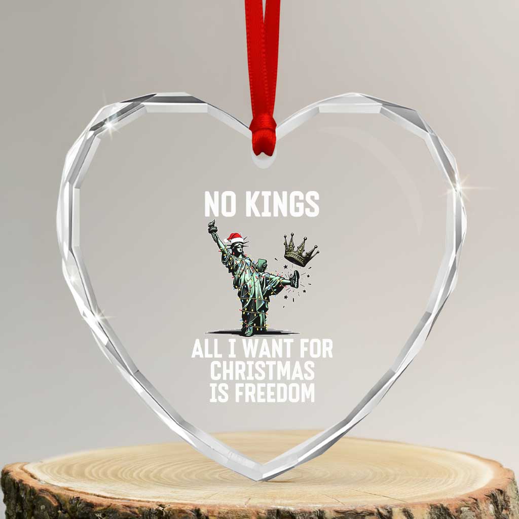 No Kings Heart Crystal Glass Ornament All I Want For Christmas Is Freedom - Wonder Print Shop