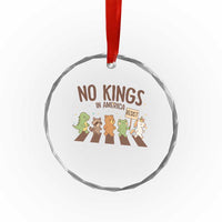 No Kings in America Crystal Glass Ornament Resist Protest Cute Animal Resistance March - Wonder Print Shop