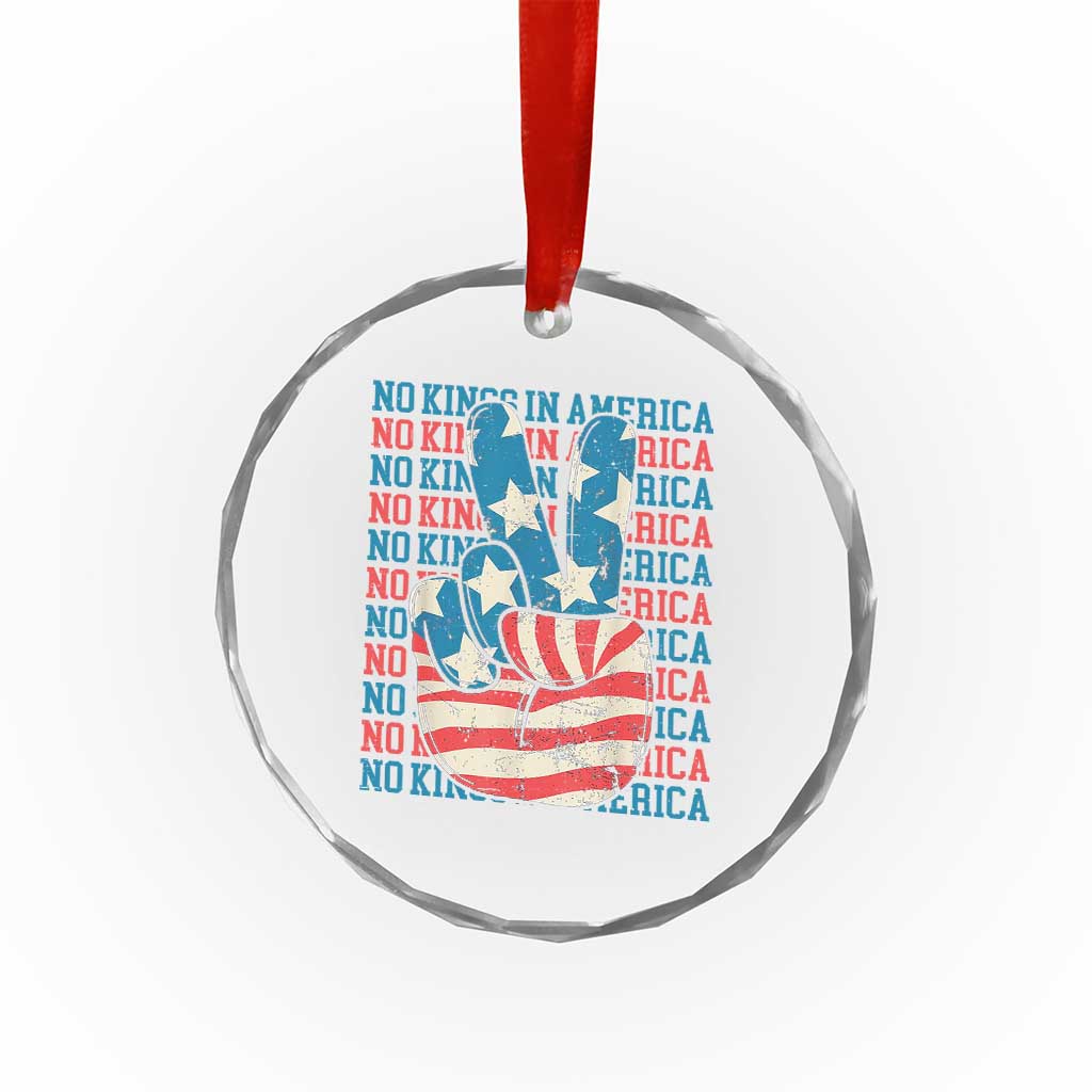 No Kings In America Crystal Glass Ornament USA Flag Peace Sign Hand 4th of July Patriotic - Wonder Print Shop