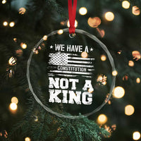 No Kings in America Crystal Glass Ornament We Have A Constitution Not A King Resist US Flag - Wonder Print Shop