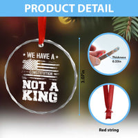 No Kings in America Crystal Glass Ornament We Have A Constitution Not A King Resist US Flag - Wonder Print Shop