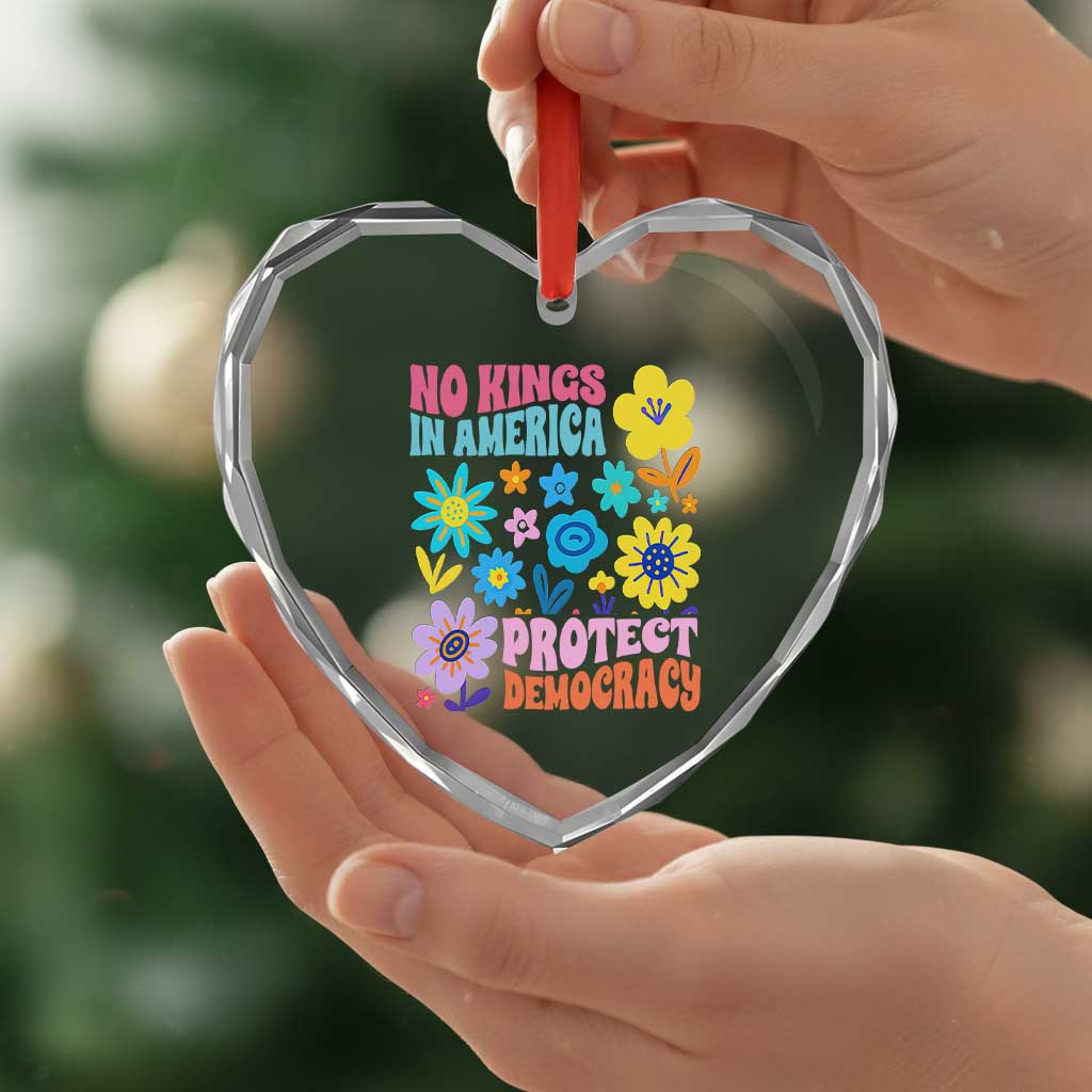 No Kings in America Protect Democracy Heart Crystal Glass Ornament Colorful Flowers Patriotic Feminists - Wonder Print Shop