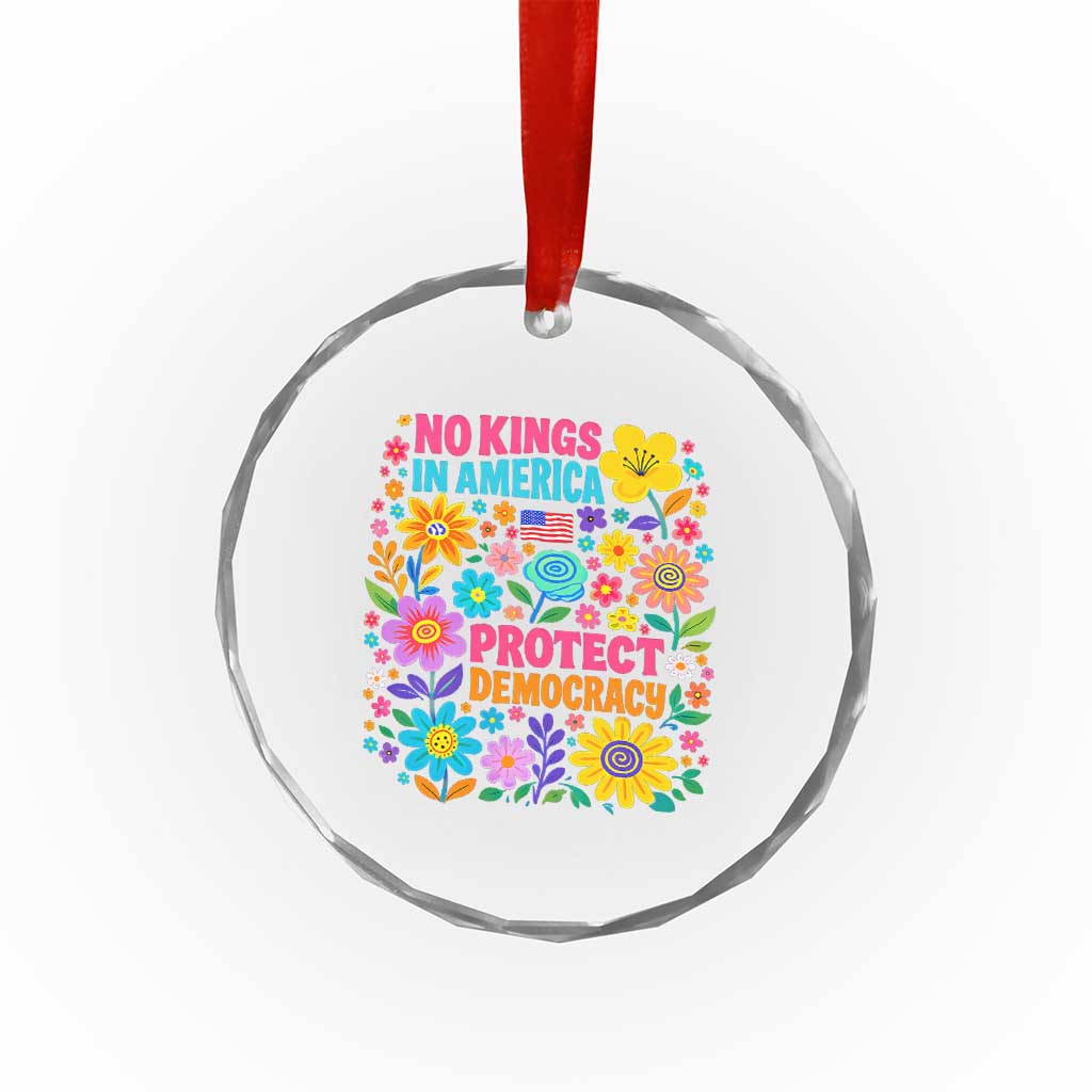 No Kings In America Protest Democraty Crystal Glass Ornament Floral Resist
