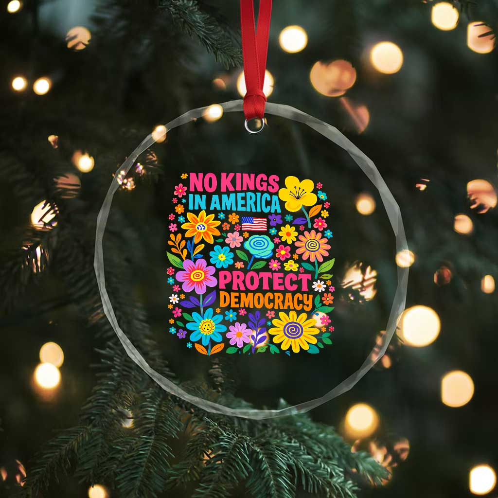 No Kings In America Protest Democraty Crystal Glass Ornament Floral Resist