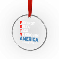 No Kings in America Since 1776 Crystal Glass Ornament Foxtrot Delta Taco Funny Patriotic Military Alphabet TS02