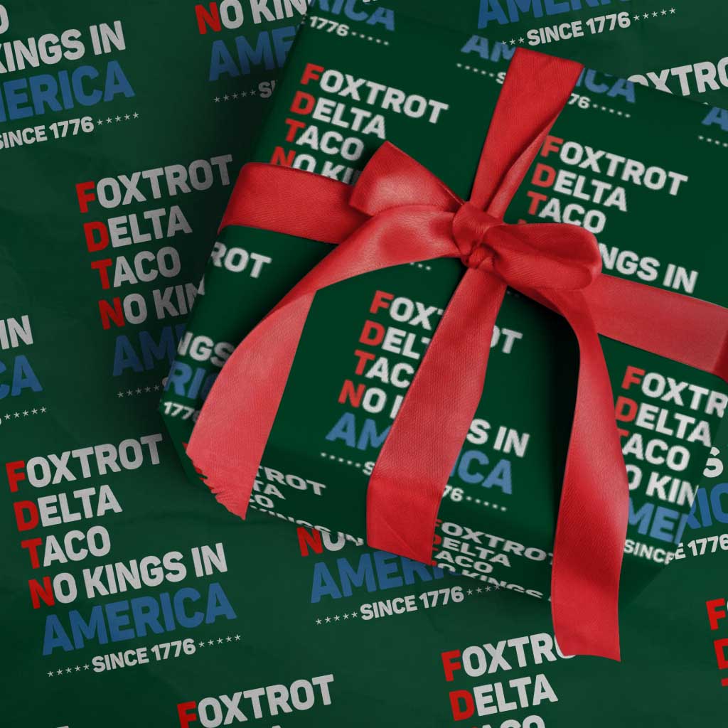 No Kings in America Since 1776 Wrapping Paper Roll Foxtrot Delta Taco Funny Patriotic Military Alphabet - Wonder Print Shop