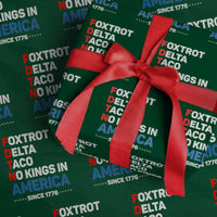 No Kings in America Since 1776 Wrapping Paper Roll Foxtrot Delta Taco Funny Patriotic Military Alphabet - Wonder Print Shop