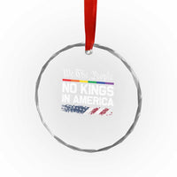 No Kings In America We The People Crystal Glass Ornament LGBTQ Pride American Flag Political - Wonder Print Shop