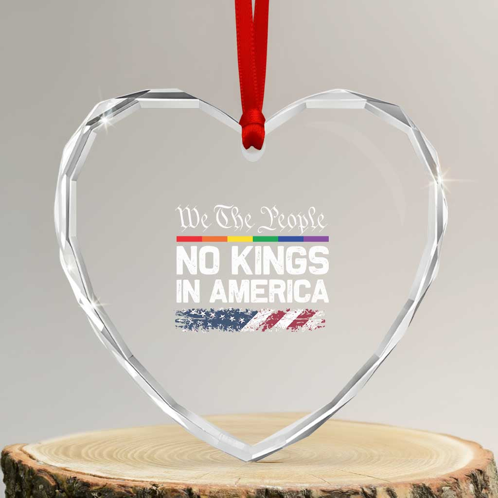 No Kings In America We The People Heart Crystal Glass Ornament LGBTQ Pride American Flag Political - Wonder Print Shop
