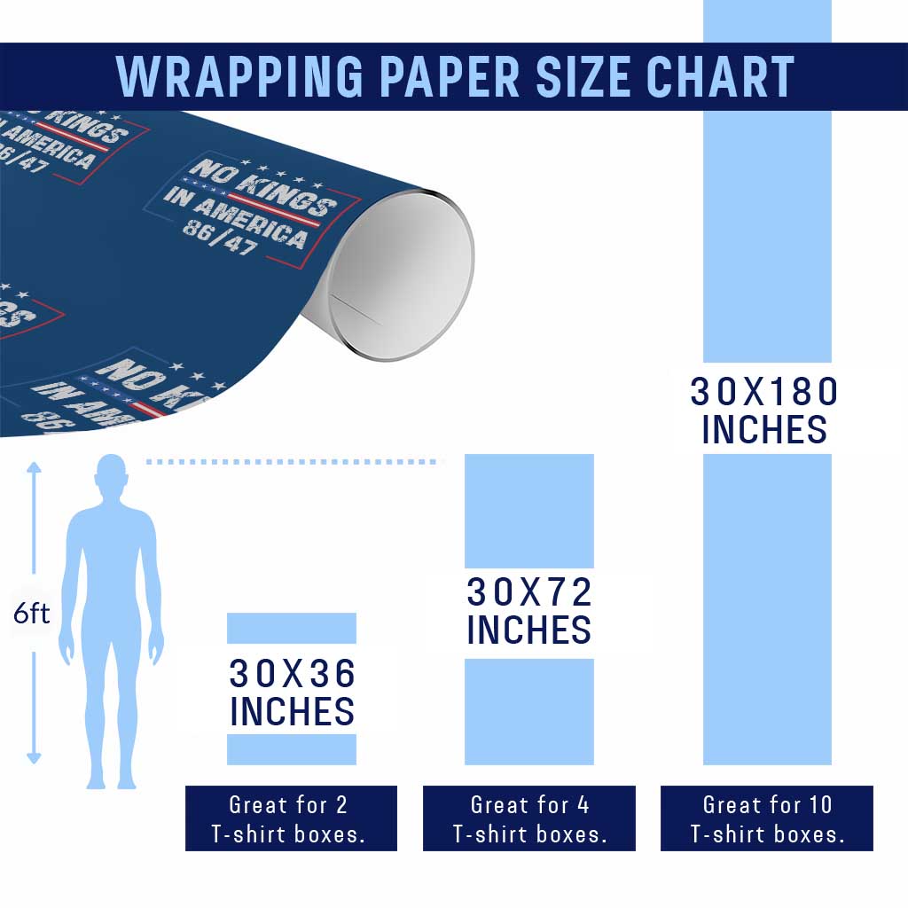 No Kings in America Wrapping Paper Roll 86 47 Impeach 47 - Wonder Print Shop