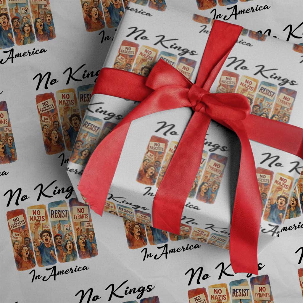 No Kings In America Wrapping Paper Roll American Anti Authoritarian Protest