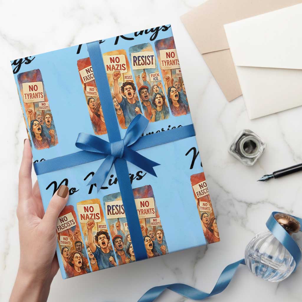 No Kings In America Wrapping Paper Roll American Anti Authoritarian Protest