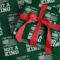 No Kings in America Wrapping Paper Roll We Have A Constitution Not A King Resist US Flag - Wonder Print Shop
