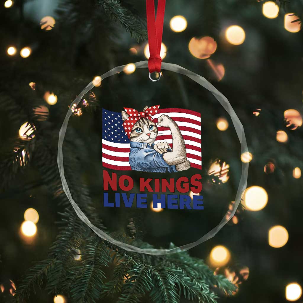 No Kings Live Here Crystal Glass Ornament Funny Rosie The Riveter Cat Feminist Gift