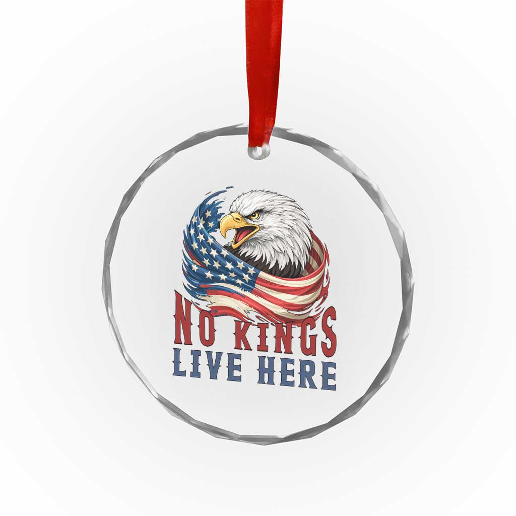 No Kings Live Here Crystal Glass Ornament Patriotic American Eagle
