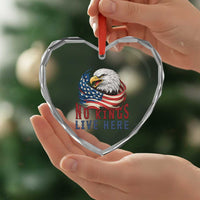 No Kings Live Here Heart Crystal Glass Ornament Patriotic American Eagle