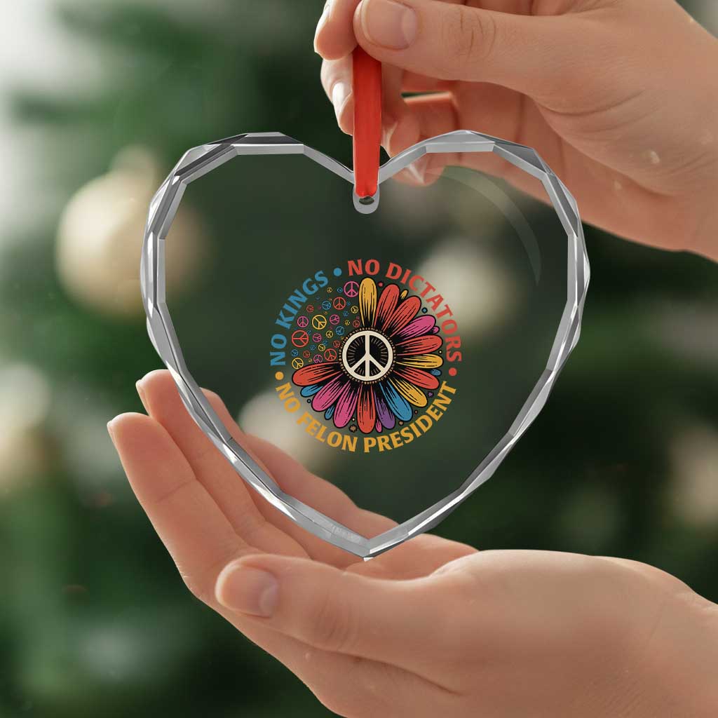 No Kings No Dictators No Felon Presidents Heart Crystal Glass Ornament Retro Flower Peace Sign