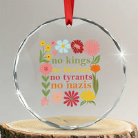 No Kings No Fascists No Tyrants No Nazis Crystal Glass Ornament Subtle Resist Retro Boho Floral TS02