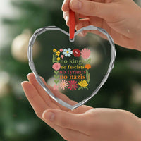 No Kings No Fascists No Tyrants No Nazis Heart Crystal Glass Ornament Subtle Resist Retro Boho Floral - Wonder Print Shop